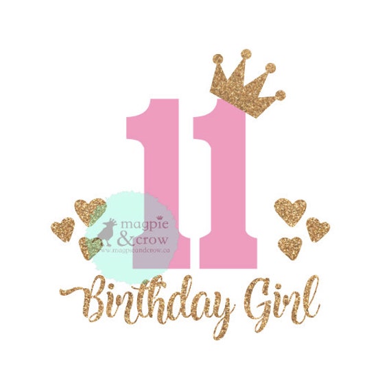Download 11th Birthday Svg Eleventh Birthday Svg 11th Birthday Girl Etsy