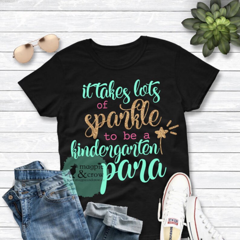 Download Clip Art Art Collectibles Cut File For Cricut Silhouette Svg Para Svg It Takes Lots Of Sparkle To Be A Kindergarten Para Svg Back To School Svg Teacher Svg