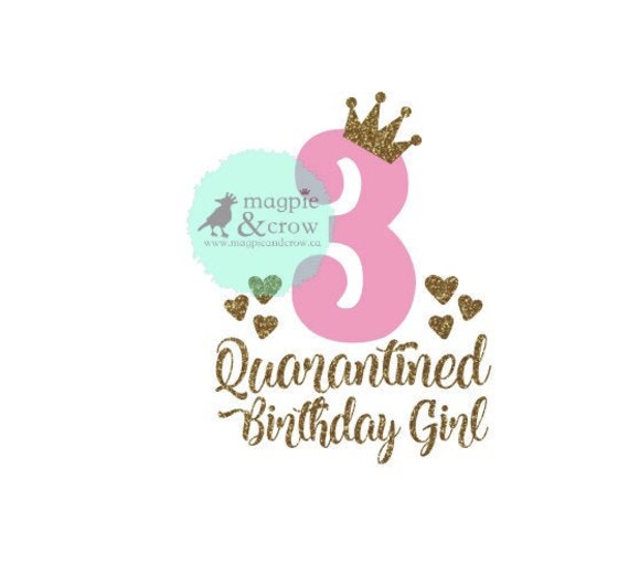 Free Free 174 Quarantine Birthday Princess Svg SVG PNG EPS DXF File