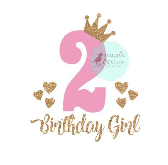 2nd Birthday Svg Second Birthday Svg 2nd Birthday Girl Svg Etsy