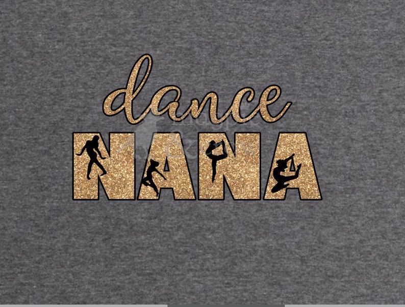 Download Clip Art Dance Nana Svg Dance Grandma Grandmother Vector File Htv Vinyl Decal Silhouette Cricut Dance Recital Shirt Dancer Ballet Jazz Tap Dancing Art Collectibles