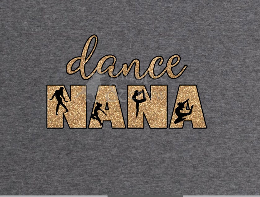 Download Dance Nana Svg Dance Grandma Grandmother Vector File Htv Vinyl Etsy