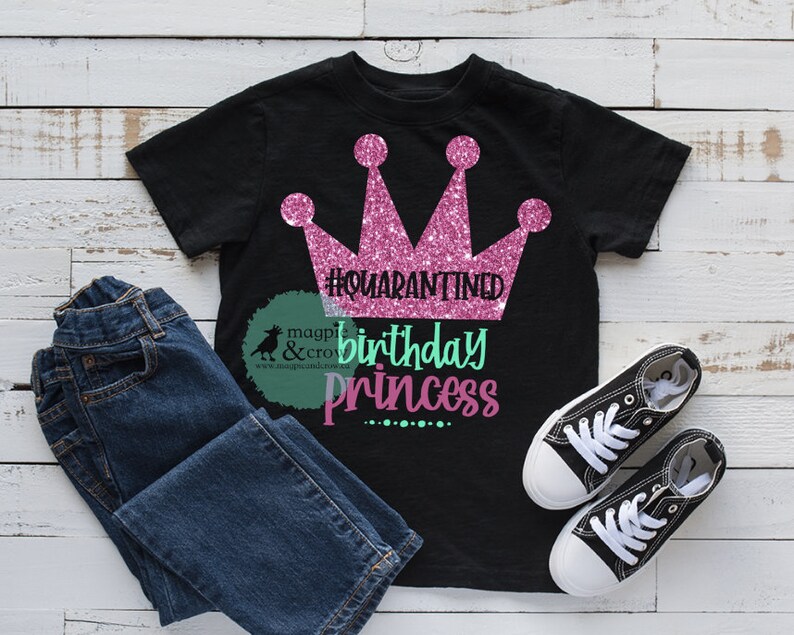 Download Quarantined Birthday Princess SVG Birthday Svg Quarantine ...