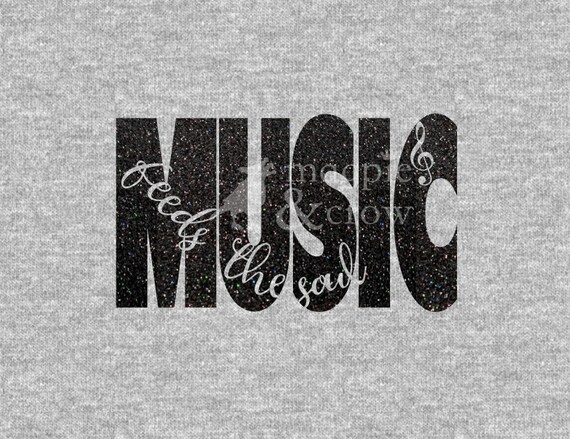 Download Music Svg Music Feeds The Soul Cut File For Htv Vinyl Shirt Etsy