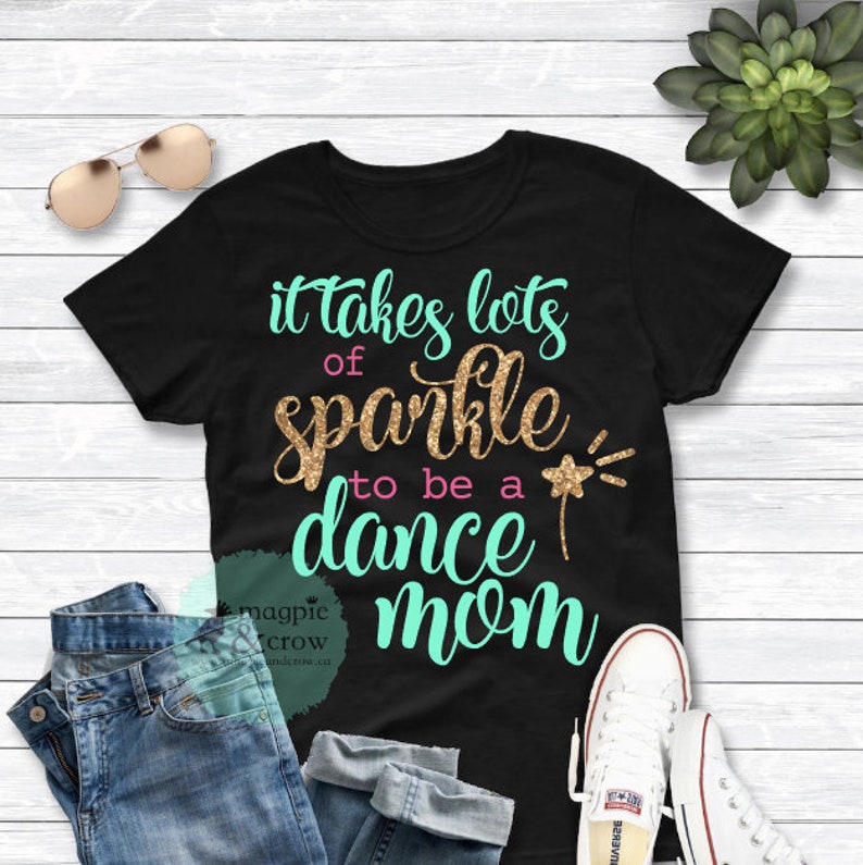 Download It Takes Lots of Sparkle to be a Dance Mom SVG Dance Mom SVG | Etsy