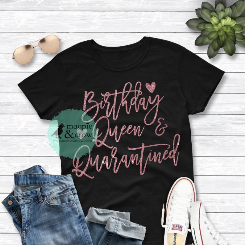 Download Quarantined Birthday Queen SVG Birthday Svg Quarantine SVG | Etsy