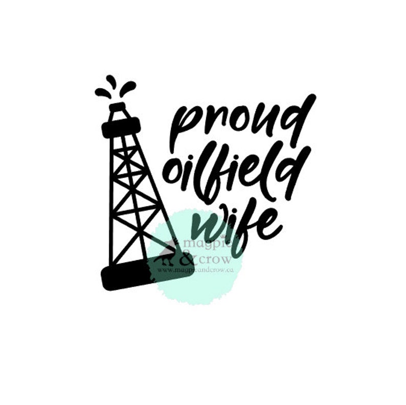 Free Free Proud Oilfield Wife Svg 295 SVG PNG EPS DXF File