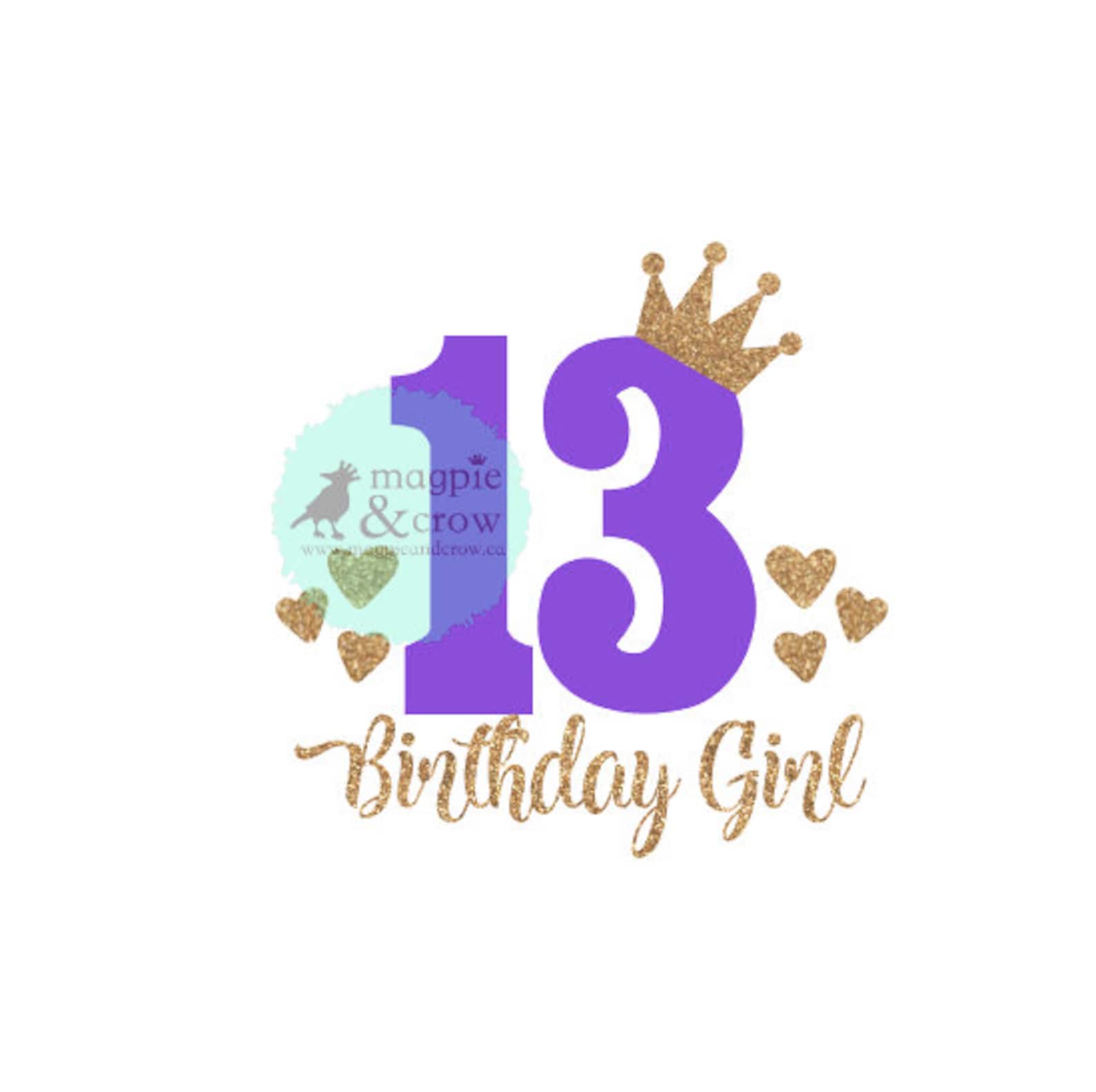 13th Birthday SVG Thirteenth Birthday SVG 13th Birthday Girl | Etsy
