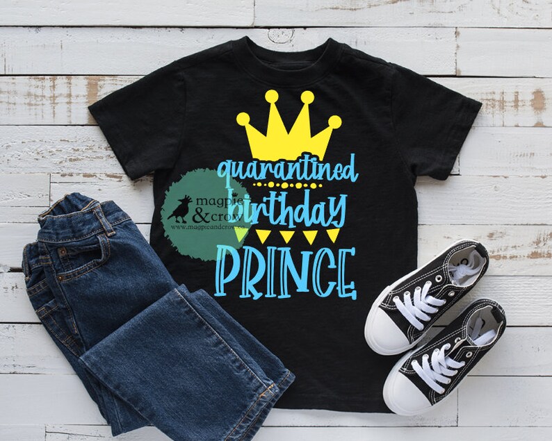 Download Quarantined Birthday Prince SVG Birthday Svg Quarantine ...