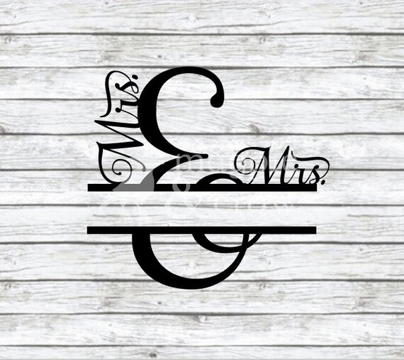 Download Mrs And Mrs Split Monogram Svg Mrs And Mrs Split Svg Etsy