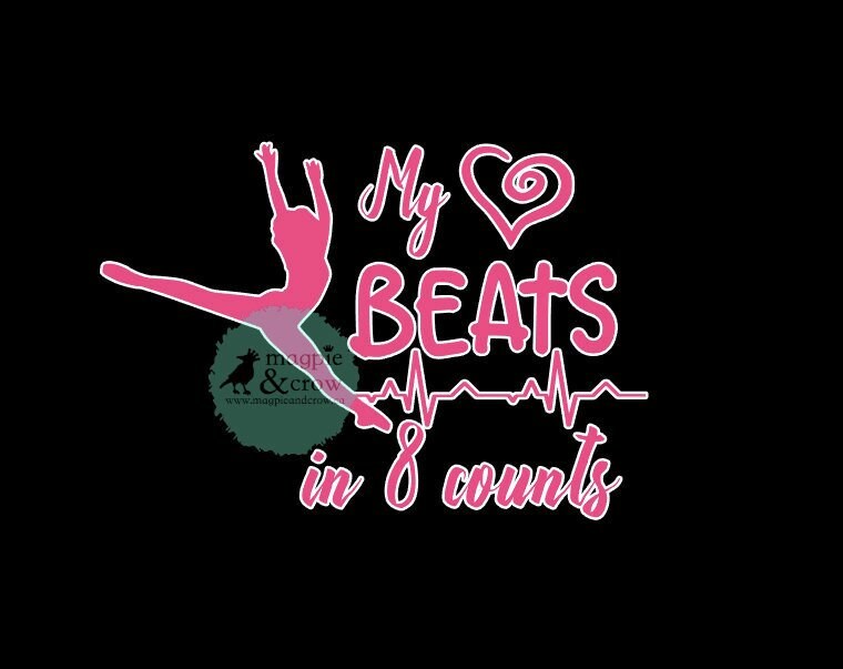 Download Dance Svg Dance Mom Svg My Heart Beats In 8 Counts Svg Etsy