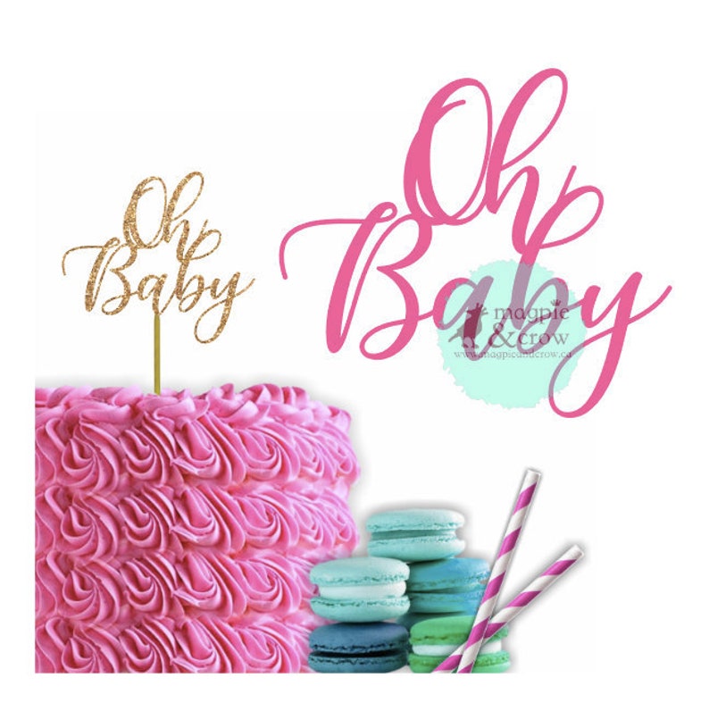 Download Oh Baby Cake Topper SVG Baby Shower Cake Topper SVG Cricut ...