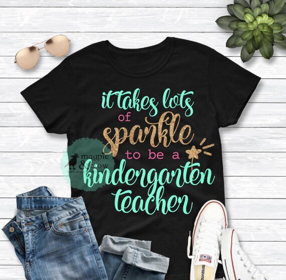 Download It Takes Lots Of Sparkle To Be A Kindergarten Teacher Svg Etsy