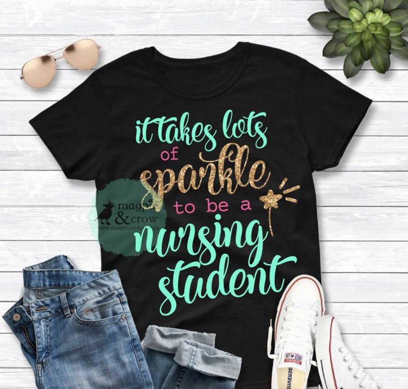 Download It Takes Lots of Sparkle to be a Nursing Student SVG ...