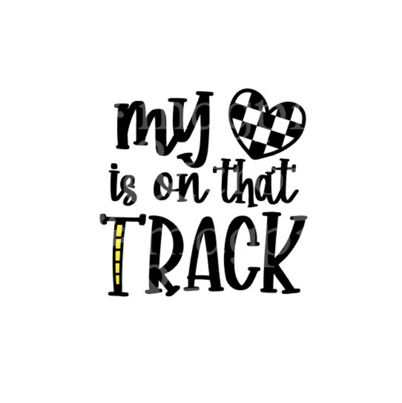 Download Drag Racing Svg Race Track Svg Race Car Svg Driver Wife Svg Mom My Heart Is On That Track Svg Cricut File Silhouette File Racing Svg Clip Art Art Collectibles Vadel Com