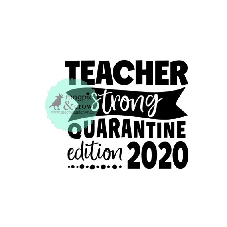 Download Teacher Strong Quarantine Edition SVG Teacher SVG Quarantine | Etsy