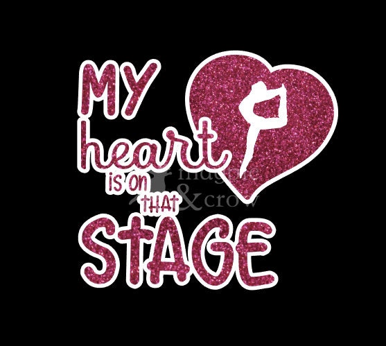 Dance Mom SVG My Heart is on That Stage Shirt Cut File for | Etsy