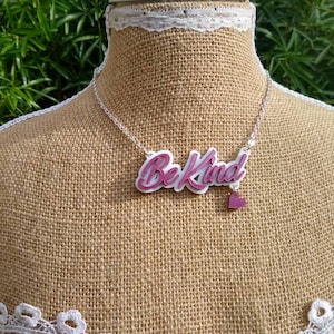 Be kind necklace,be kind,acrylic necklace, necklace, Lasercut necklace,fun necklace,word necklace, nice, pink,lasercut,kind, friend necklace