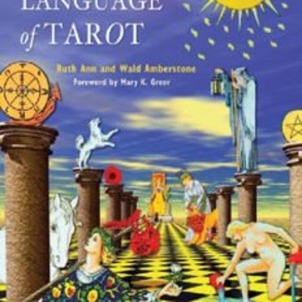 The Secret Language of Tarot by Ruth Ann & Wald Amberstone Digital PDF