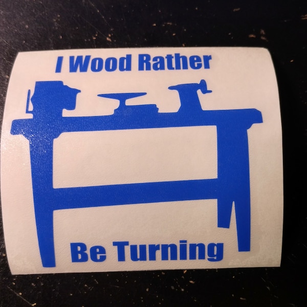 Vinilo adhesivo para caja de herramientas de torno para madera con la frase "Prefiero estar torneando madera" (22 colores, 14 tamaños). Ideal para teléfono, portátil, vaso o ventana.