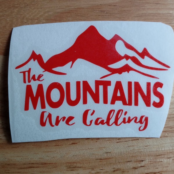 Mountains are calling Vinyl Decal 22 colors 8 sizes to choose Sticker Car Truck Boat Decal Window Sticker Kayak Decal