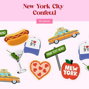 May include: A set of 60 New York City themed paper confetti pieces featuring illustrations of yellow taxis, hot dogs, heart-shaped pizzas, martini glasses with olives, red apples with New York text, blue and white I Love NY hats, and green signs.