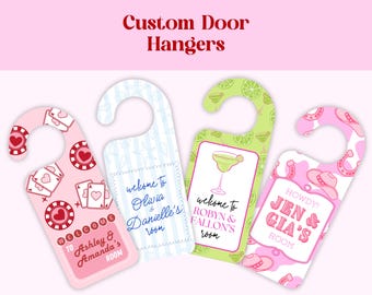May include: Four custom door hangers with varied designs. One is pink with playing cards and chips, one is light blue with stripes, one is lime green with margarita glasses, and one is white and pink with cowboy hats and the text Howdy.