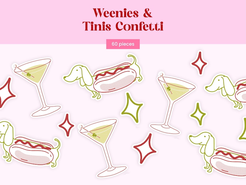 Puede incluir: Un conjunto de 60 piezas de confeti con ilustraciones de perros salchicha en forma de perritos calientes, copas de martini con aceitunas y estrellas de cuatro puntas en rojo y verde. El texto Weenies & Tinis Confetti aparece arriba.