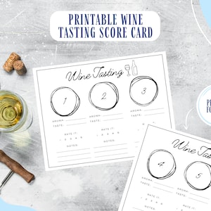 May include: Printable wine tasting scorecard with six sections for rating aroma and taste. Each section has a number, a circle, and lines for writing notes. The text "Bonus Printout for More Wine!" is in a circle at the bottom right.