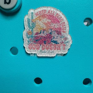 Cuando todo lo demás falla, Dios no brilla. Charm para bolso Bogg - Botones para bolso Bogg - Accesorios para bolso Bogg - Charm para bolso de mano - Inspiración - Moda