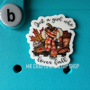 Just A Girl Who Loves Fall Bogg Bag Charm - Bogg Bag Buttons - Bogg Bag Accessories - Tote Charm - Inspirational - Fashion
