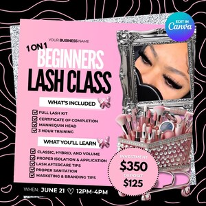 May include: Pink and silver promotional graphic for a beginner's lash class. The image includes text, a photo of an eye with lash extensions, and a shopping cart filled with makeup brushes and products. The class includes a full lash kit, mannequin head, and 3-hour training.