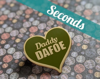 SECONDS: Daddy Dafoe hard enamel pin - Gimme that Green Goblin love