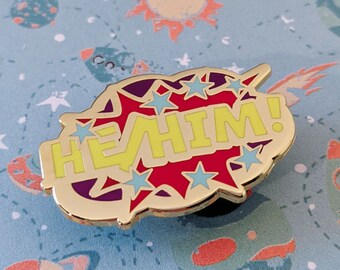 He/Him pronouns hard enamel pin