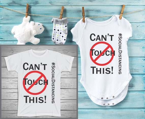 Download Free Social Distancing You Cant Touch This Onesie Tshirt Etsy SVG Cut Files