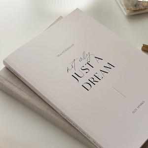 Traumtagebuch "not only just a dream"