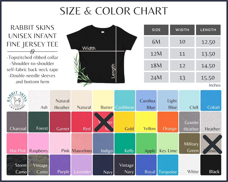May include: Size and color chart for unisex infant fine jersey tee shirts. The chart shows sizes 6M, 12M, 18M, and 24M with corresponding width and length measurements in inches. The color chart shows a variety of colors, including charcoal, forest, garnet, red, gold, yellow, orange, hot pink, raspberry, pink, mauve, indigo, kelly, apple, key lime, military green, storm camo, vintage camo, purple, lavender, navy, royal, turquoise, white, and black.