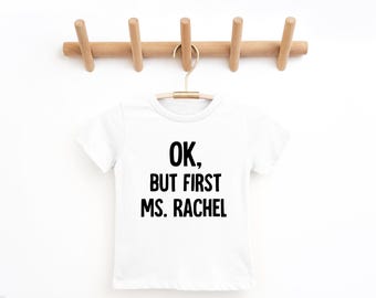 Ms Rachel Toddler Shirt: Funny Kids Tee, Custom Colors