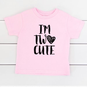 Two Cute, I&#39;m Two Cute, 2nd Birthday Shirt, Second Birthday Shirt, Two, Second Birthday, Girls Birthday Shirt, Two year old Birthday