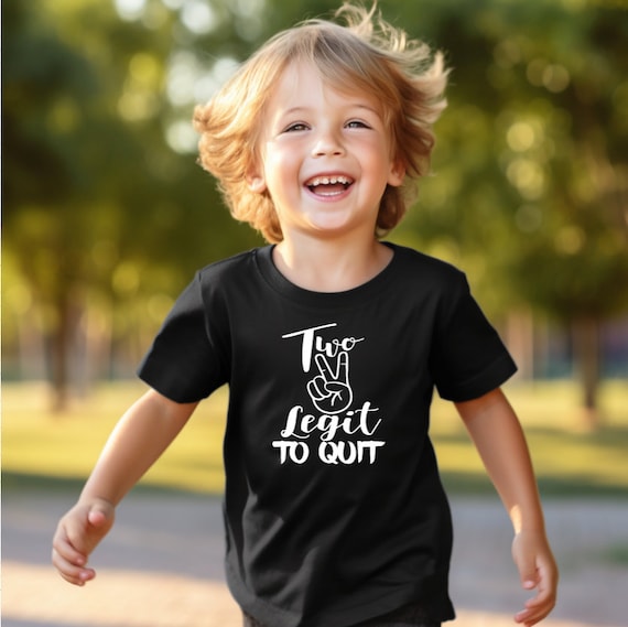 Two Birthday Shirt Two Legit 2 Quit Kids Funny T-Shirt Two Birthday Shirt Two Legit 2 Quit Kids Funny T-Shirt