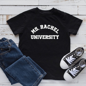 Ms Rachel Shirt, Ms Rachel University, Ms Rachel