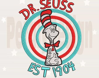 Dr Est 1904 Embroidery Machine Design, Hot Movie Character Embroidery, Thing 1 Thing 2 Dr Embroidery Design, Green Eggs & Ham