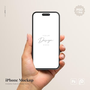 May include: A black iPhone mockup held in a hand, displaying the text "YOUR Design HERE" on the screen. The phone is set against a neutral background. The image includes the text "iPhone Mockup" and "Invitation Suite & Mobile Scene".