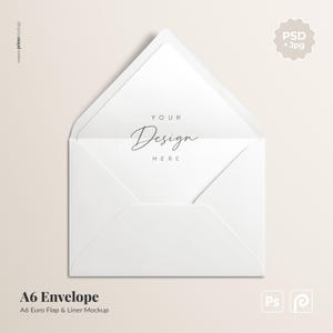 May include: A white A6 Euro flap and liner envelope mockup, with the text "YOUR Design HERE" printed inside. The envelope is open, revealing the interior. The bottom of the image has the text "A6 Envelope" and "A6 Euro Flap & Liner Mockup".