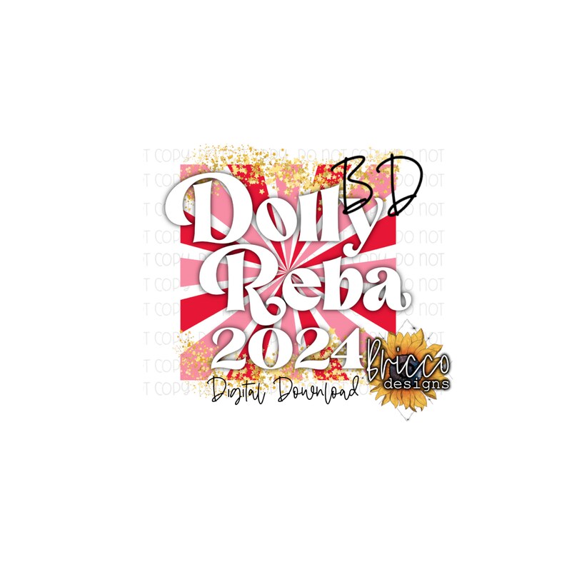 Dolly Reba 2024 PNG Digital Download Printable Instant Etsy