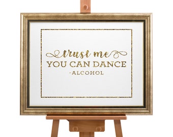 Trust Me You Can Dance - 8x10 - DIY Printable - Instant Download