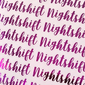 May include: A sheet of white paper with the word "Nightshift" repeated 10 times in a purple and pink gradient font.
