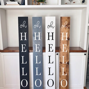 Oh Hello Vertical Welcome Sign | Entryway Sign | Front Porch Sign | Tall Porch Sign | Wooden Welcome Sign | Outdoor Welcome Sign