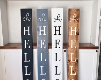 Oh Hello Vertical Welcome Sign White | Entryway Sign | White Front Porch Sign | Tall Porch Sign | Wooden Welcome Sign | Outdoor Welcome Sign