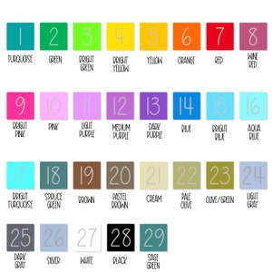 May include: A color chart with 29 different colors, numbered 1 through 29. Each color is labeled with its name, such as turquoise, green, bright green, bright yellow, yellow, orange, red, wine red, bright pink, pink, light purple, medium purple, dark purple, blue, bright blue, aqua blue, bright turquoise, spruce green, brown, pastel brown, cream, pale olive, olive/green, light gray, dark gray, silver, white, black, and sage green.